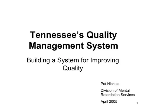 Tennessee s Quality Management System
