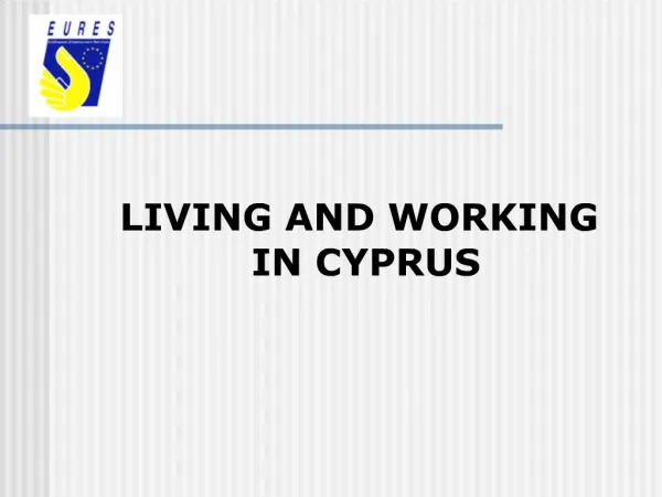 LIVING AND WORKING IN CYPRUS