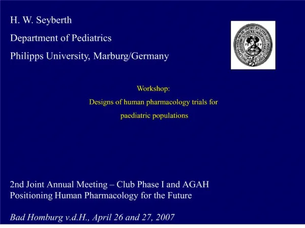 2nd joint annual meeting club phase i and agah positioning human pharmacology for the future bad homburg v.d.h., apri