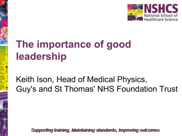 PPT - The Importance of Effective Leadership in Healthcare by Keith ...