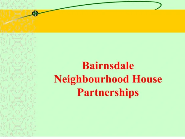 bairnsdale neighbourhood house partnerships