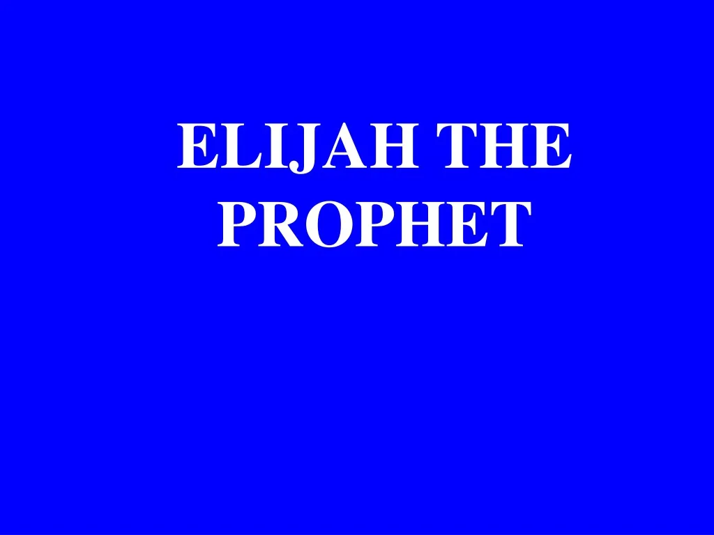 elijah the prophet