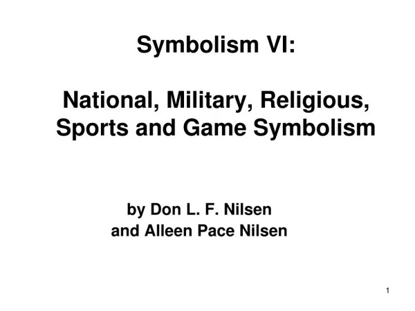 Symbolism VI: National, Military, Religious, Sports and Game Symbolism