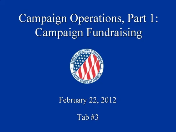 Campaign Operations, Part 1: Campaign Fundraising