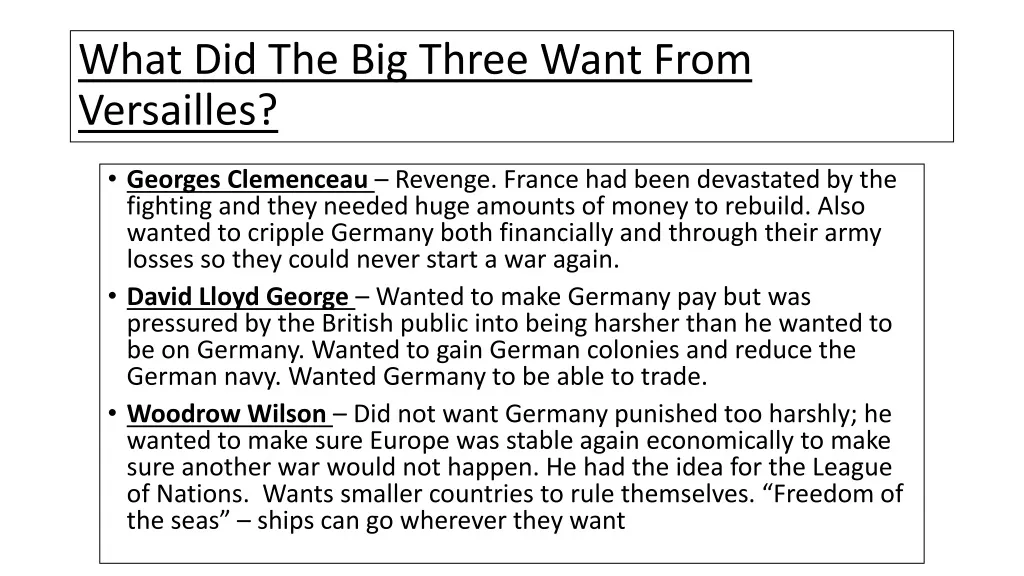 what did the big three want from versailles