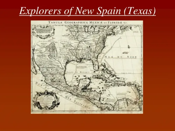Explorers of New Spain (Texas)