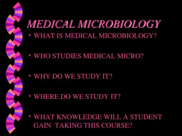 MEDICAL MICROBIOLOGY