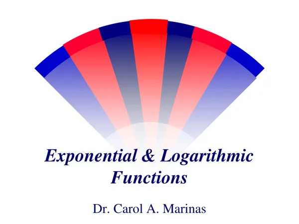 Exponential &amp; Logarithmic Functions