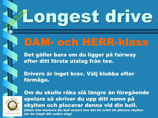 Longest drive