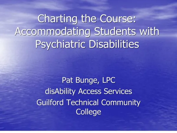 charting the course: accommodating students with psychiatric disabilities
