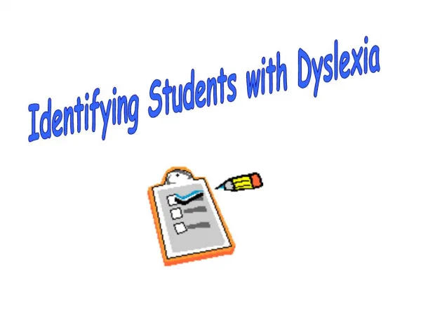 identifying and accommodating dyslexic students