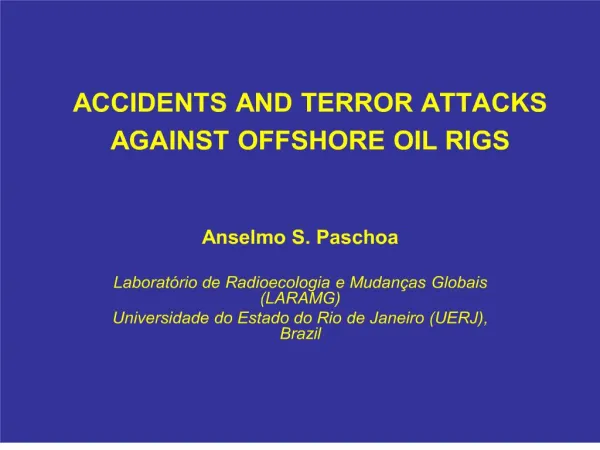 accidents and terror attacks against offshore oil rigs
