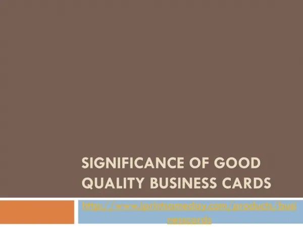 SIGNIFICANCE OF GOOD QUALITY BUSINESS CARDS
