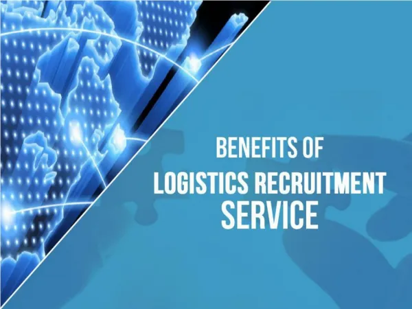 Logistics Recruitment Service-Benefits