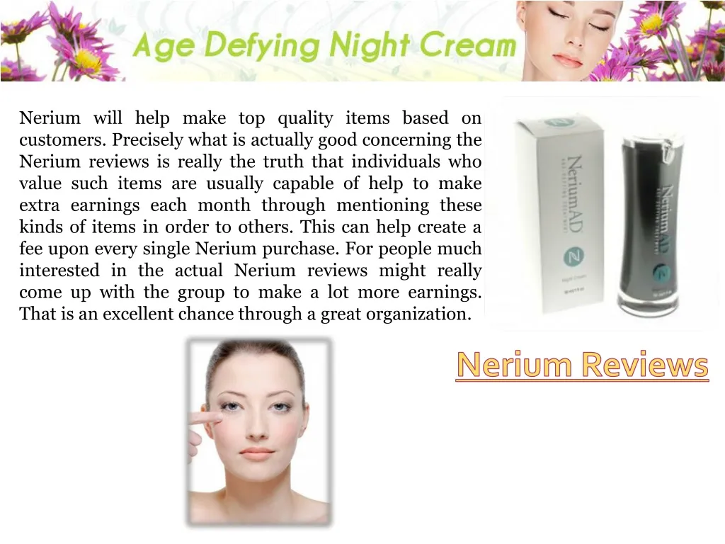 nerium will help make top quality items based
