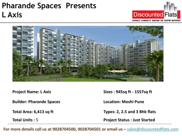 L Axis Pre Launch Project by Pharande Spaces in Moshi Pune