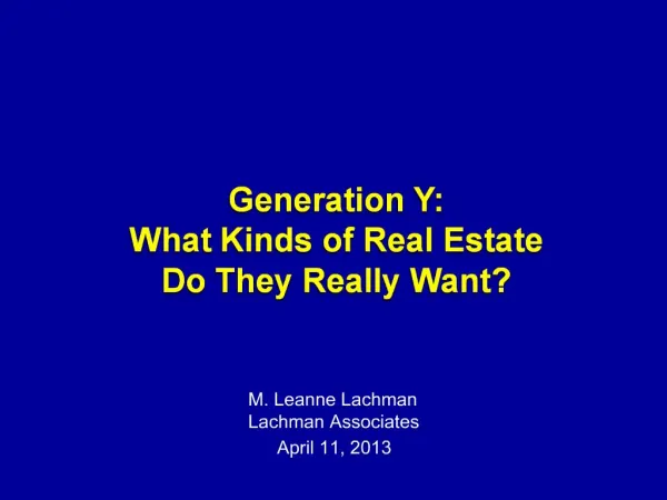 Generation Y: What Kinds of Real Estate Do They Really Want