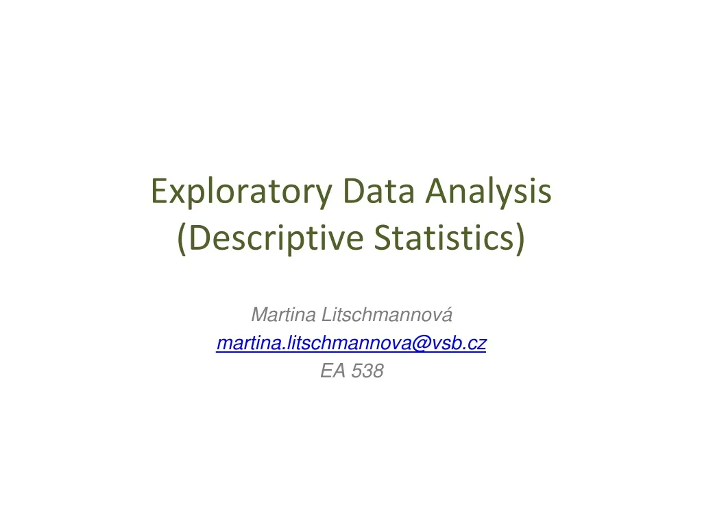 e xploratory data analysis descriptive statistics