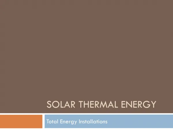 Know about Solar Thermal Energy