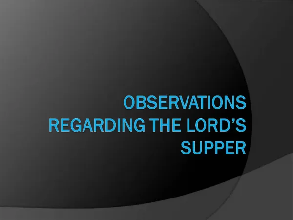 Observations Regarding The lord s Supper