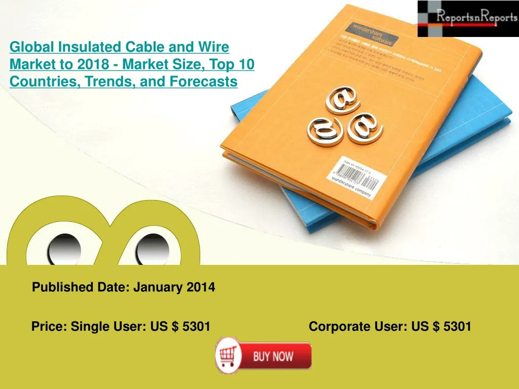 global insulated cable and wire market to 2018