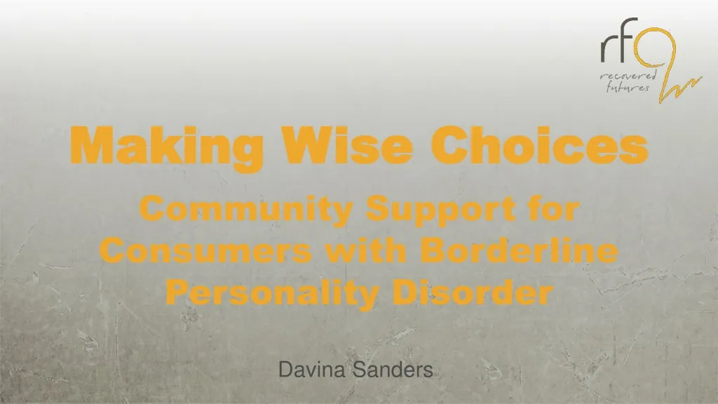 making wise choices community support