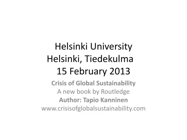 Helsinki University Helsinki, Tiedekulma 15 February 2013