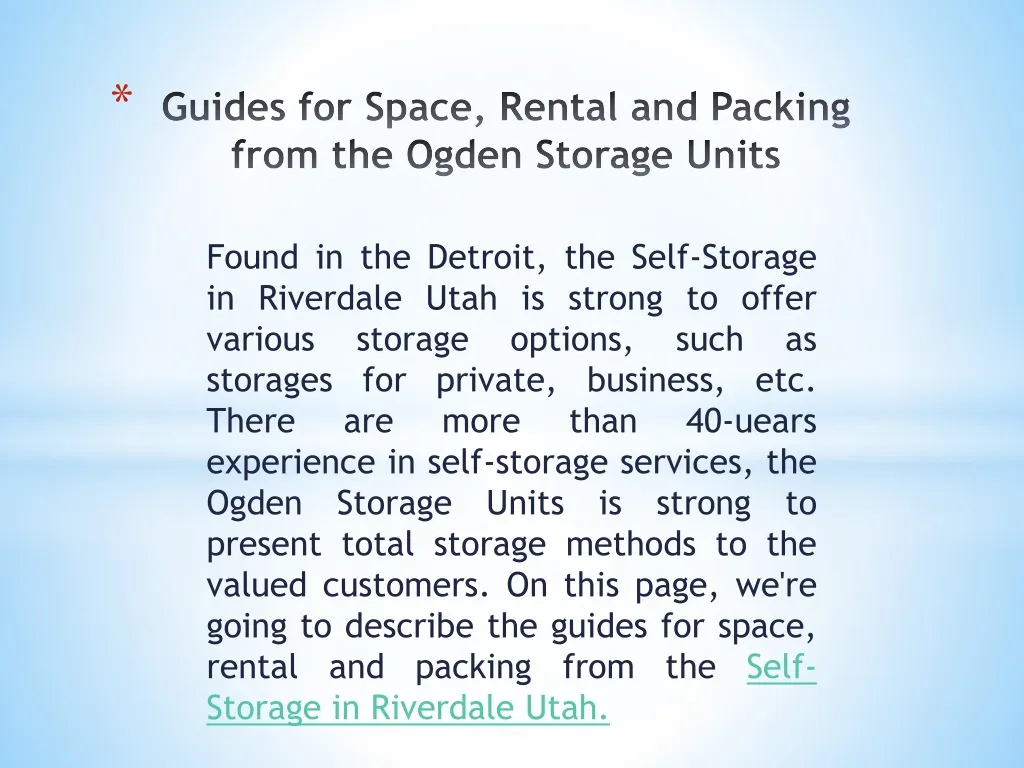 guides for space rental and packing from the ogden storage units