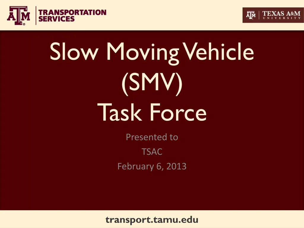 slow moving vehicle smv task force