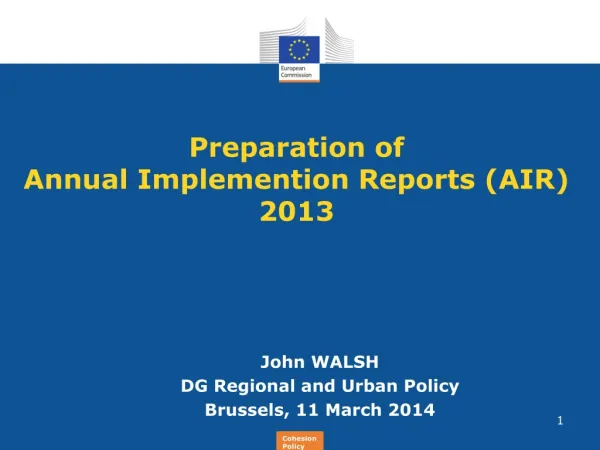Preparation of Annual Implemention Reports (AIR) 2013
