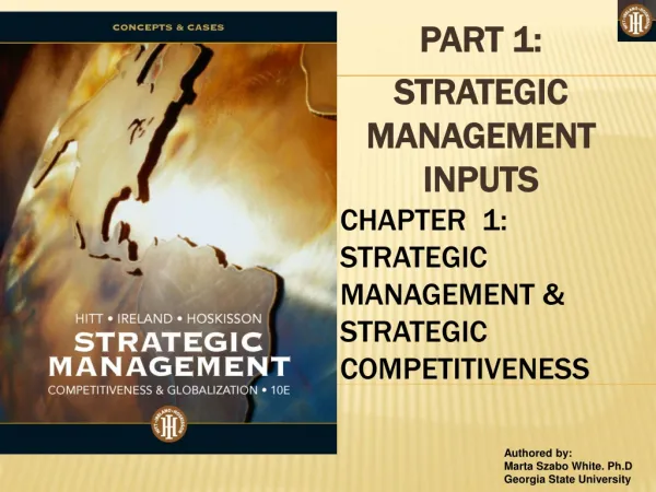 CHAPTER 1: Strategic Management &amp; Strategic Competitiveness