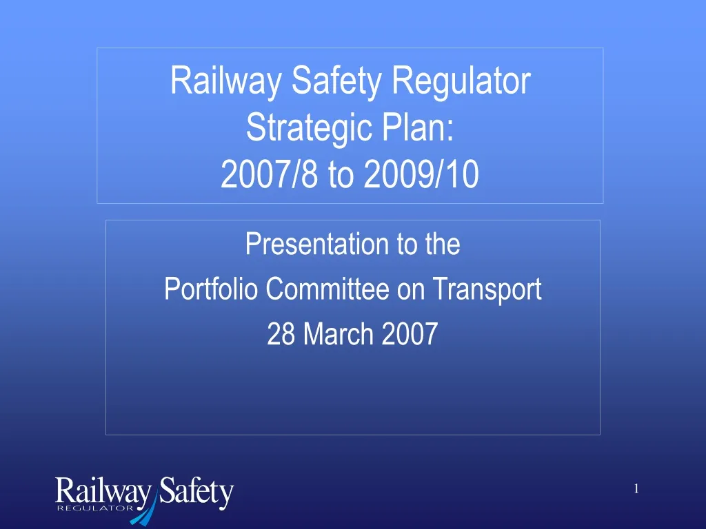 railway safety regulator strategic plan 2007 8 to 2009 10