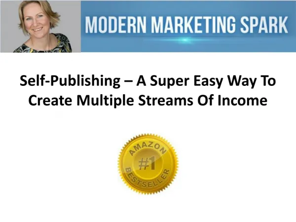 Self-Publishing – A Super Easy Way To Create Multiple Stream