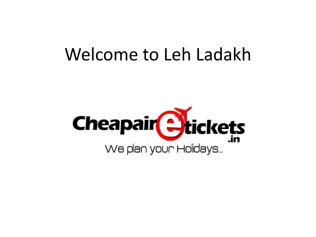 welcome to leh ladakh