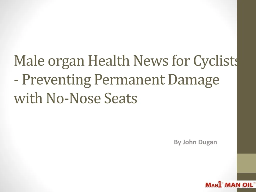 male organ health news for cyclists preventing permanent damage with no nose seats
