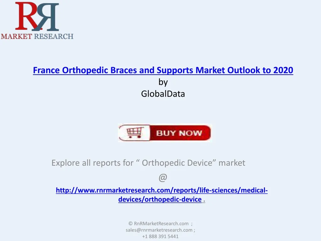 france orthopedic braces and supports market outlook to 2020 by globaldata