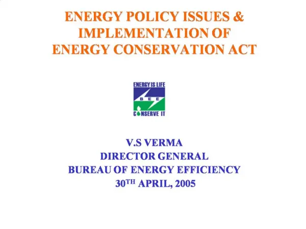 ENERGY POLICY ISSUES IMPLEMENTATION OF ENERGY CONSERVATION ACT