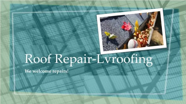 Roof Repair - Lvroofing