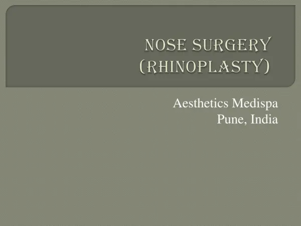 Nose surgery