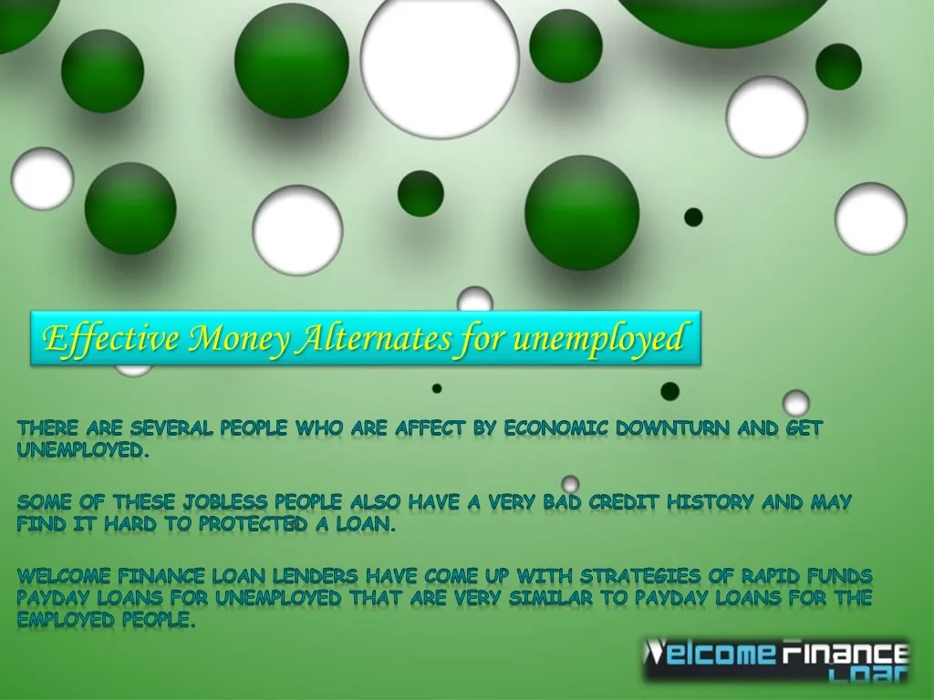 effective money alternates for unemployed