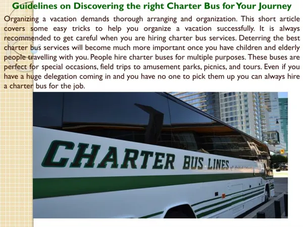 Guidelines on Discovering the right Charter Bus for Your Jou