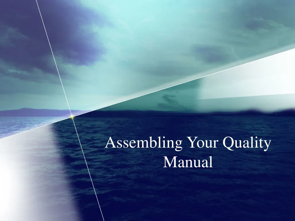 assembling your quality manual