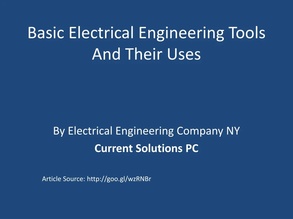 basic electrical engineering tools and their uses