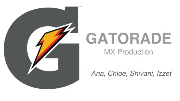 GATORADE MX Production