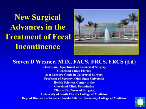 New Surgical Advances in the Treatment of Fecal Incontinence