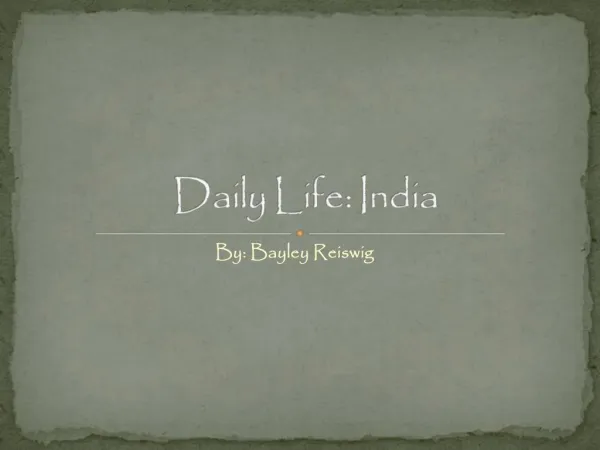 Daily Life: India