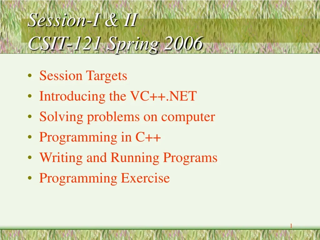 session i ii csit 121 spring 2006