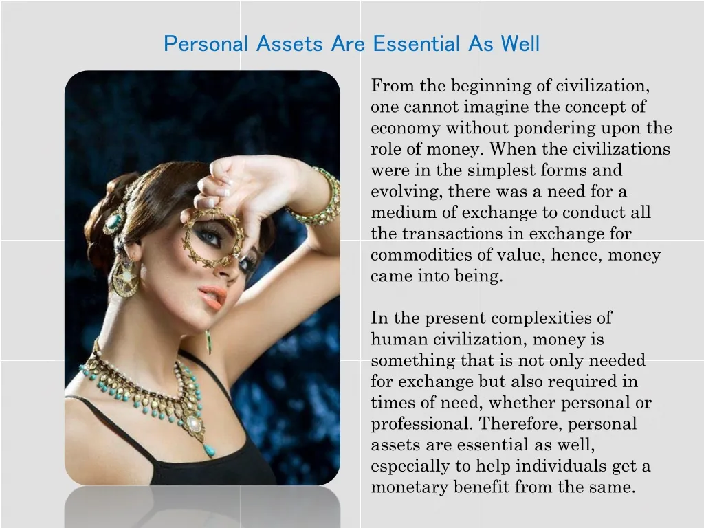 personal assets are essential as well