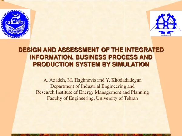 A . Azadeh, M . Haghnevis and Y . Khodadadegan Department of Industrial Engineering and