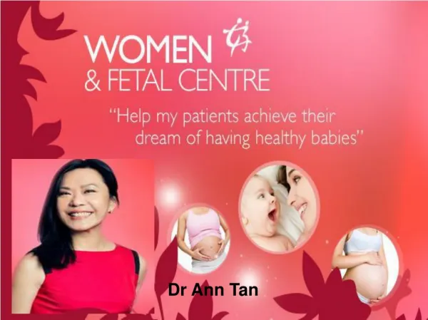 Dr Ann Tan- Gynaecologist